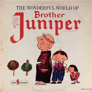 Father Justin McCarthy - The Wonderful World Of Brother Juniper download flac