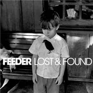 Feeder - Lost & Found (Billy Sloan Clyde 1 Session) download flac