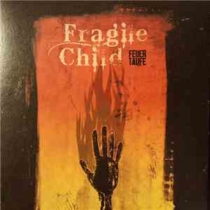 Fragilechild - Feuertaufe download flac
