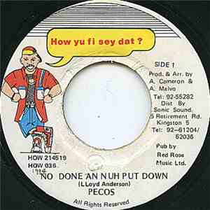 General Pecos - No Done An Nuh Put Down FLAC album
