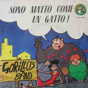 Gorillo's Band - Sono Matto Come Un Gatto / Proverbiale download flac