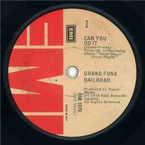 Grand Funk Railroad - Can You Do It download flac
