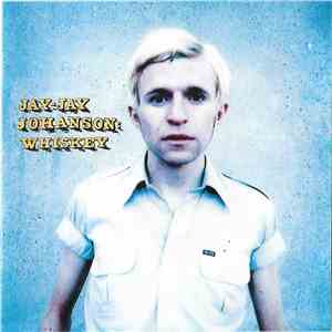 Jay-Jay Johanson - Whiskey download flac