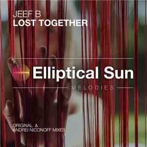 Jeef B - Lost Together download flac