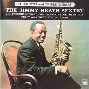 Jimmy Heath Sextet - The Quota and Triple Threat download flac