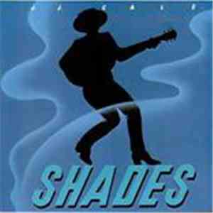 J.J. Cale - Shades download flac