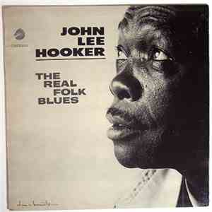 John Lee Hooker - The Real Folk Blues download flac
