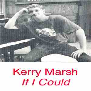 Kerry Marsh - If I Could download flac