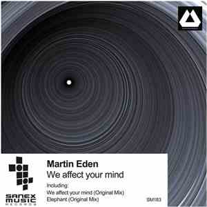 Martin Eden  - We Affect Your Mind download flac