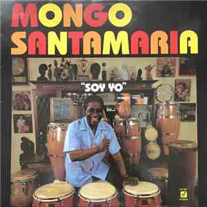 Mongo Santamaria - Soy Yo download flac