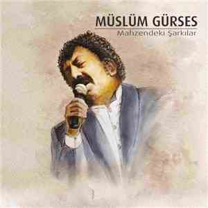 Müslüm Gürses - Mahzendeki Şarkılar download flac