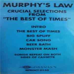 Murphy's Law  - Crucial Selections From "The Best Of Times" download flac