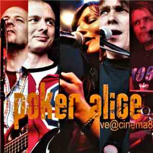 Poker Alice - Live@Cinema8 download flac