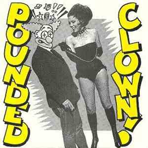 Pounded Clown - Pounded Clown download flac