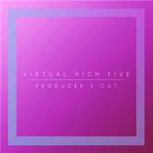 Rez X Oscob - Virtual High Five™ [Producer's Cut] download flac