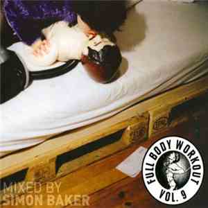 Simon Baker - Full Body Workout Vol. 9 download flac