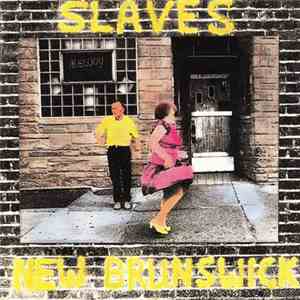 Slaves of New Brunswick - Slaves Of New Brunswick download flac