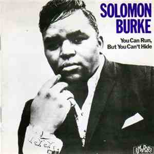 Solomon Burke - You Can Run, But You Can't Hide download flac
