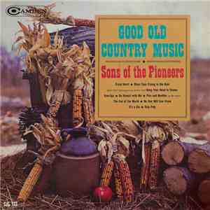 Sons Of The Pioneers - Good Old Country Music download flac