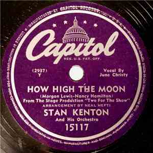 Stan Kenton And His Orchestra - How High The Moon / Interlude download flac
