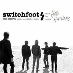 Switchfoot - The Sound/Lucky Man download flac