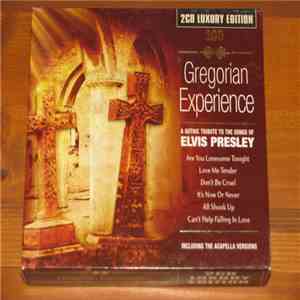 The Monks Of Moramanga - Gregorian Experience - A Gothic Tribute To The Songs Of Elvis Presley download flac