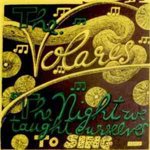 The Volares - The Night We Taught Ourselves To Sing download flac