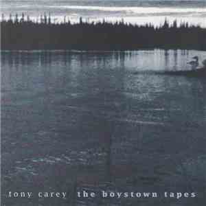 Tony Carey - The Boystown Tapes download flac