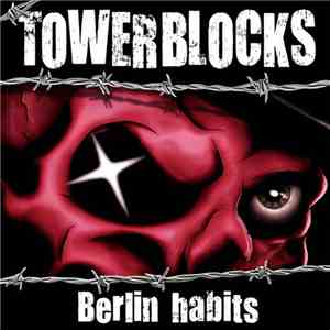 Towerblocks - Berlin Habits download flac