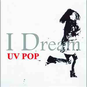 UV POP - I Dream download flac