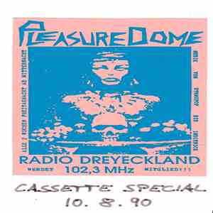 Various - Radio Dreyeckland: Pleasuredome 10.8.1990 - Cassette Special download flac