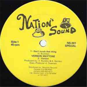 Vernon Maytone - Don't Touch That Thing / Be Careful download flac