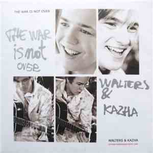 Walters & Kazha - The War Is Not Over download flac