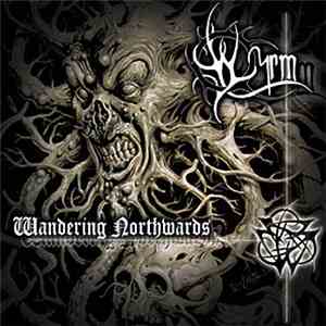 Wyrm  - Wandering Northwards + The Glyph download flac