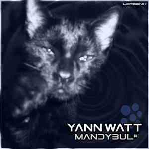 Yann Watt - Mandybul #1 download flac