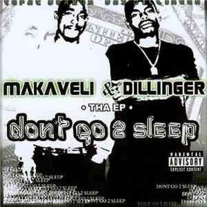 2Pac & Daz - Makaveli & Dillinger: Don't Go 2 Sleep download flac