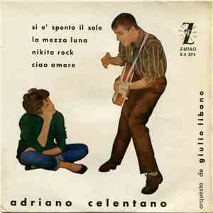 Adriano Celentano - Giulio Libano y Su Orquesta - Si E' Spento Il Sole download flac