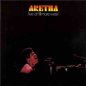 Aretha - Live At Fillmore West download flac