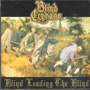 Blind Orphans - Blind Leading The Blind download flac