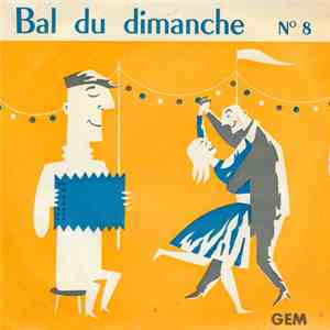 Bruno Lorenzoni Et Son Orchestre - Bal Du Dimanche N° 8 download flac