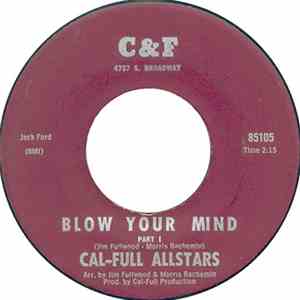 Cal-Full Allstars - Blow Your Mind download flac