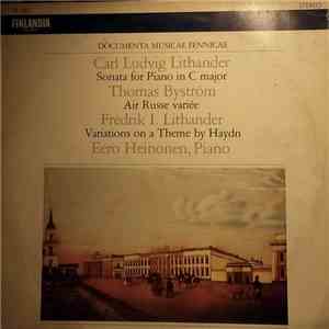 Carl Ludvig Lithander, Thomas Bystrom, Fredrik I. Lithander - Sonata for piano in C major download flac