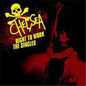 Chelsea  - Right To Work - The Singles download flac