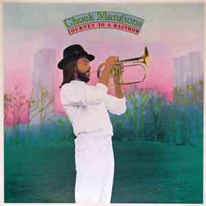 Chuck Mangione - Journey To A Rainbow download flac