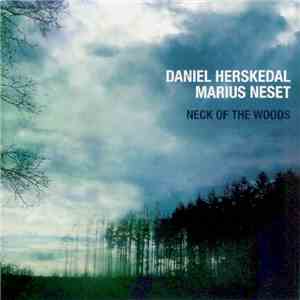 Daniel Herskedal / Marius Neset - Neck Of The Woods download flac