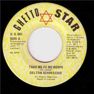 Delton Screechie - Take Me Fe No Boops download flac