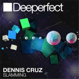 Dennis Cruz - Slamming download flac