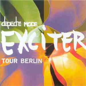 Depeche Mode / Fad Gadget - Exciter Tour Berlin download flac