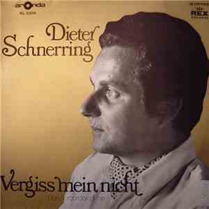 Dieter Schnerring - Vergiss Mein Nicht (Non Ti Scordar Di Me) download flac