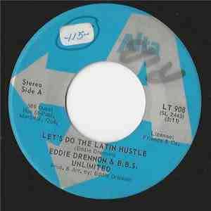 Eddie Drennon & B.B.S. Unlimited - Let's Do The Latin Hustle FLAC album